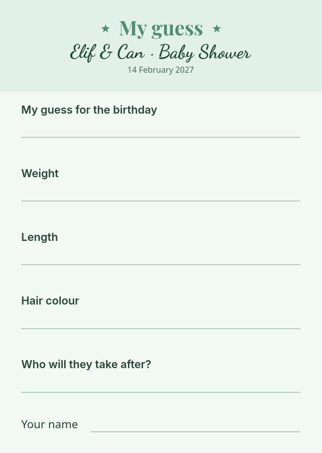 Baby Prediction Cards — let your guests guess the birthday, the weight, and whom the baby takes after