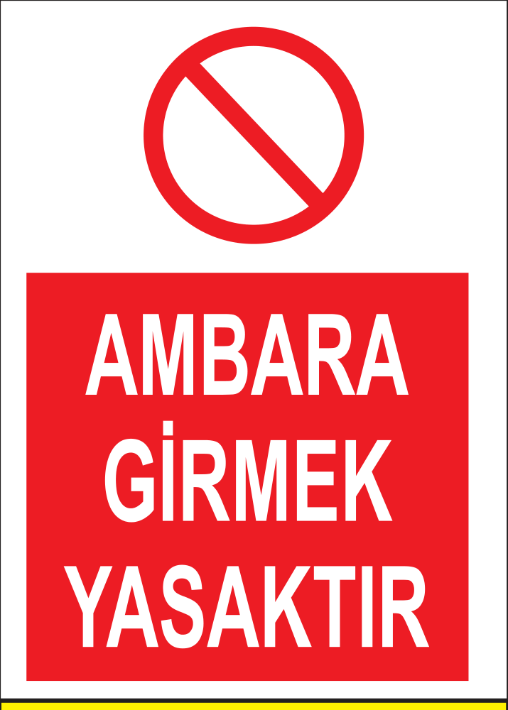 Ambara Girmek Yasaktır