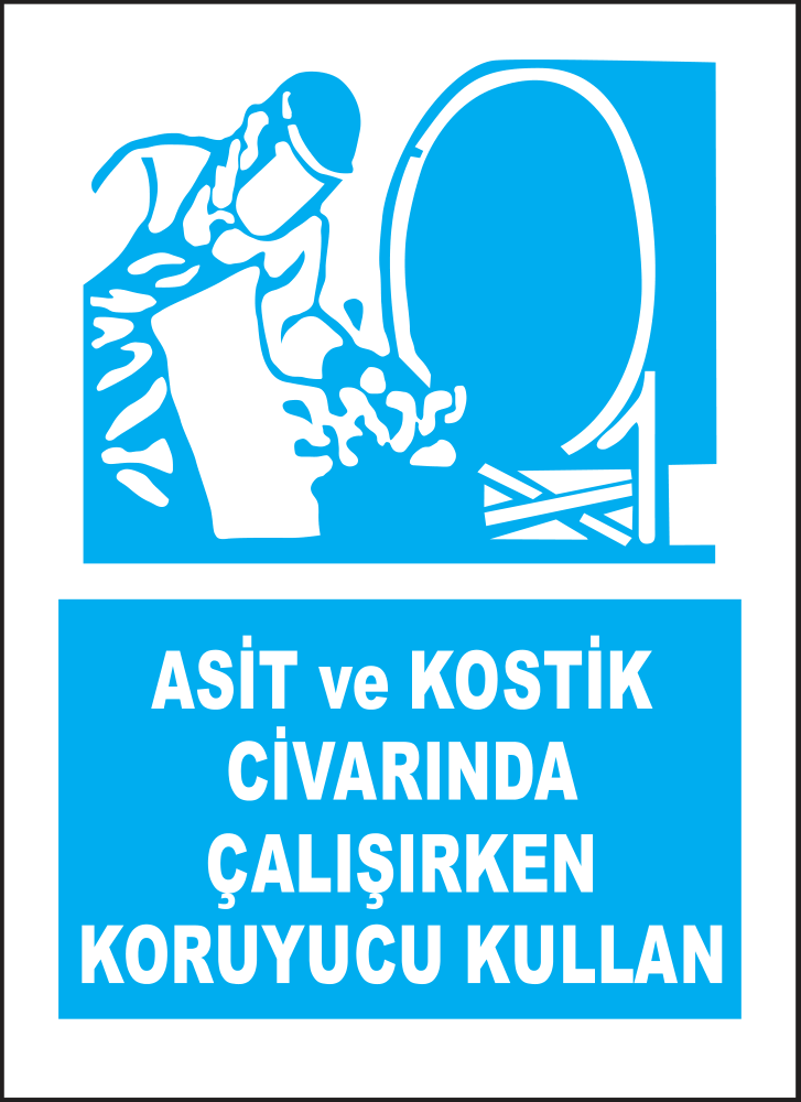 Asit Ve Kostik Civarında Çalışırken Koruyucu Kullan