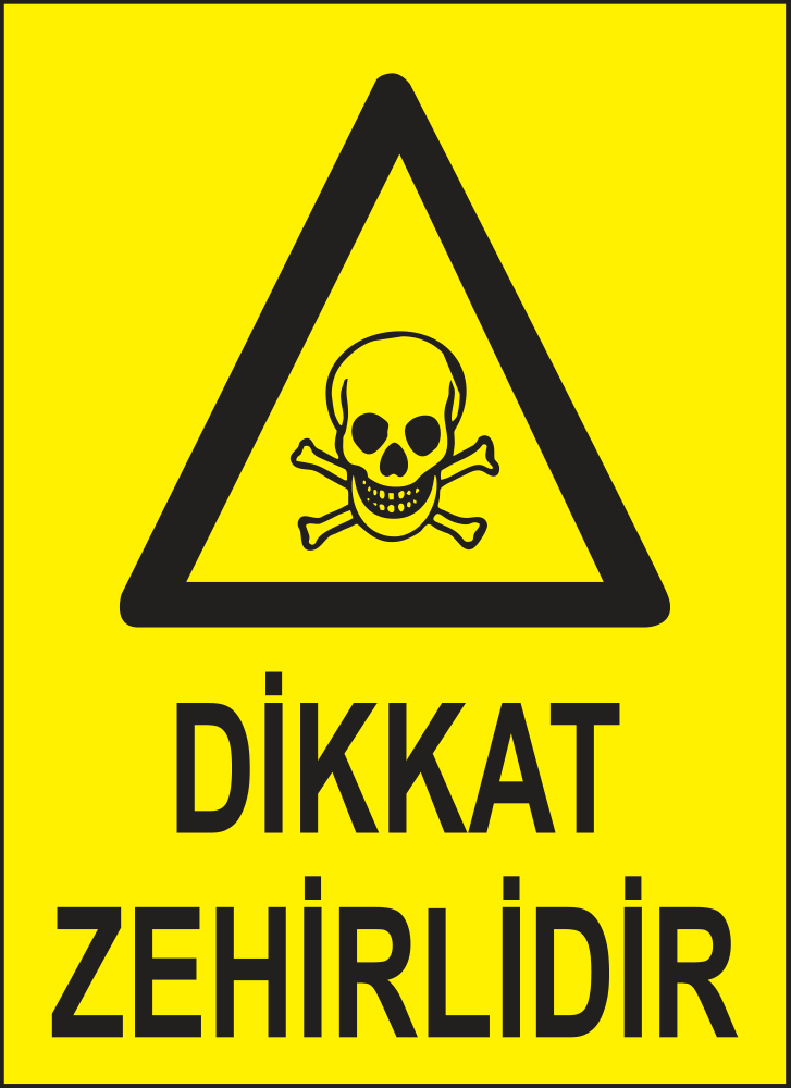 Caution — Toxic