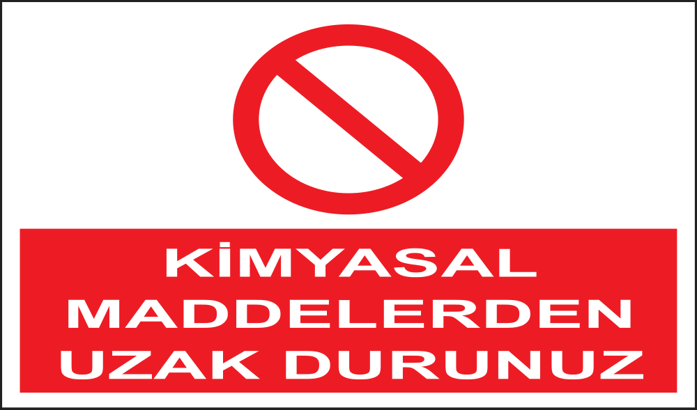 Kimyasal Maddelerden Uzak Durunuz