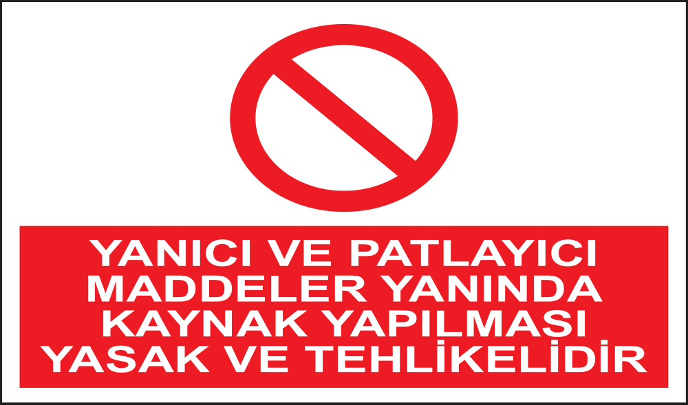 Yanıcı Madde Yanında Kaynak Yasak