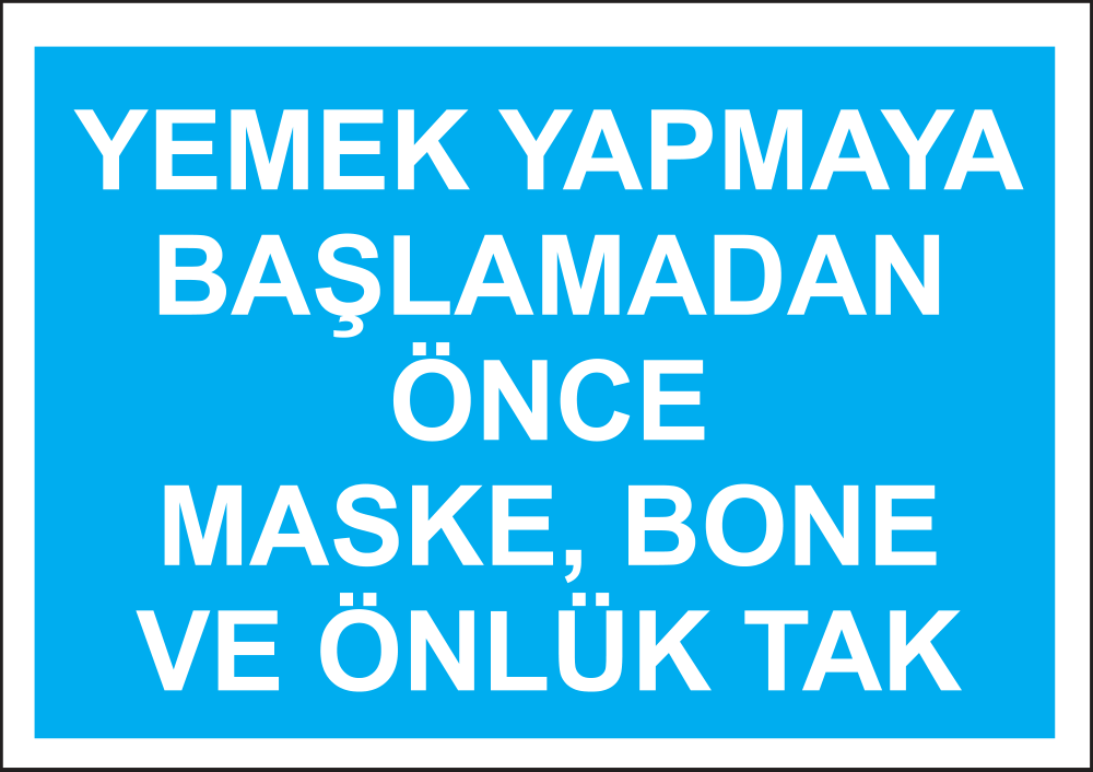 Put On Mask, Cap and Apron Before Cooking